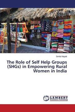 portada The Role of Self Help Groups (SHGs) in Empowering Rural Women in India