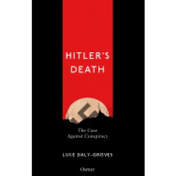 portada Hitler's Death: The Case Against Conspiracy 