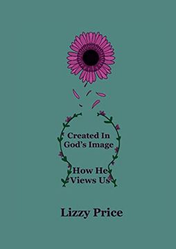 portada Created In God's Image: How He Views Us (in English)