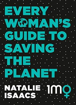 portada Every Woman'S Guide to Saving the Planet (en Inglés)