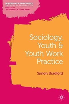 portada Sociology, Youth and Youth Work Practice (Working With Young People) 
