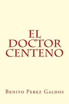 portada El doctor centeno (in Spanish)