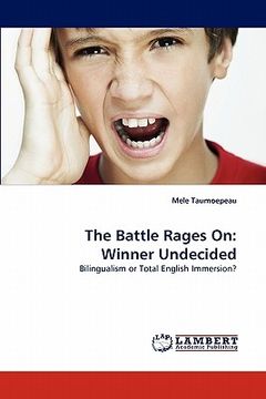 portada the battle rages on: winner undecided (in English)
