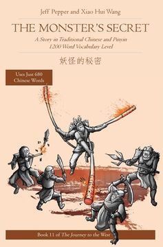 portada The Monster's Secret: A Story in Traditional Chinese and Pinyin, 1200 Word Vocabulary Level