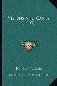 portada visions and cants (1900) (in English)