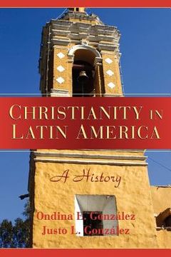 portada Christianity in Latin America Paperback: A History (en Inglés)