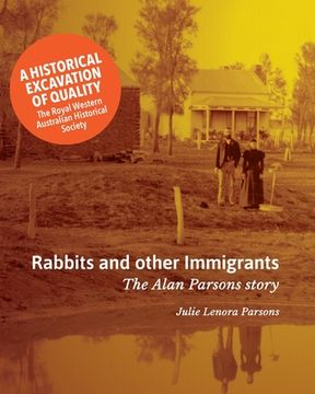 portada Rabbits and other Immigrants: The Alan Parsons Story (en Inglés)