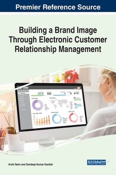 portada Building a Brand Image Through Electronic Customer Relationship Management (en Inglés)
