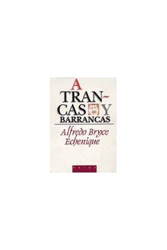 portada A Trancas y Barrancas (Serie Crã³Nicas Contemporã¡ Neas)