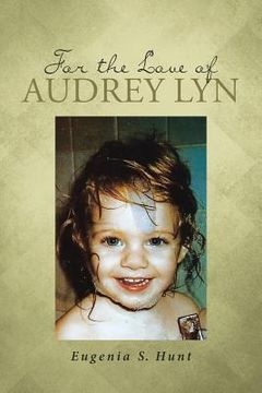 portada For the Love of Audrey Lyn (en Inglés)