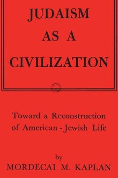 portada Judaism as a Civilization: Toward a Reconstruction of American-Jewish Life (in English)