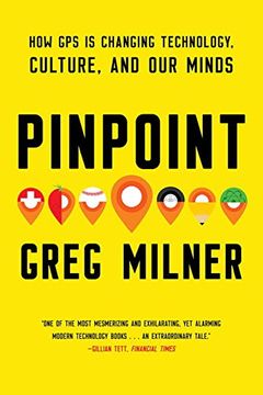 portada Pinpoint: How GPS is Changing Technology, Culture, and Our Minds
