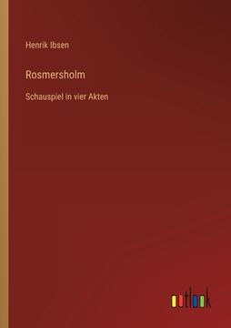 portada Rosmersholm: Schauspiel in vier Akten (en Alemán)