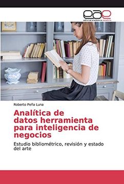 portada Analítica de Datos Herramienta Para Inteligencia de Negocios: Estudio Bibliométrico, Revisión y Estado del Arte
