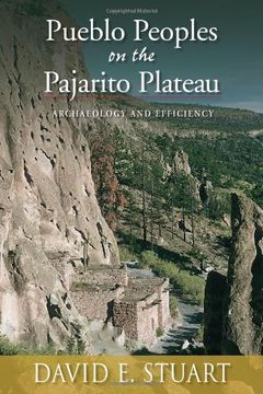 portada Pueblo Peoples on the Pajarito Plateau: Archaeology and Efficiency (en Inglés)