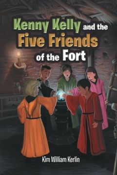 portada Kenny Kelly and the Five Friends of the Fort (en Inglés)