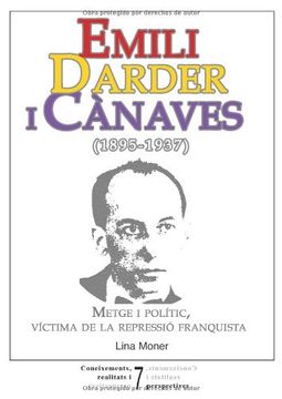 portada Emili Darder i Cànaves (1895-1937): Metge i polític, víctima de la repressió franquista (Coneixements, realitats i perspectives)