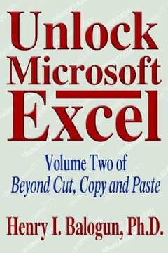 portada unlock microsoft excel: volume two of beyond cut, copy and paste