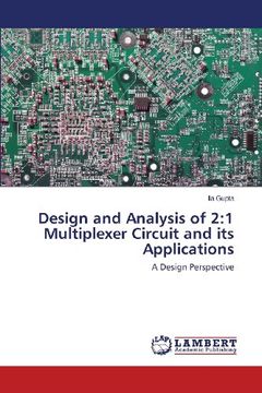 portada Design and Analysis of 2: 1 Multiplexer Circuit and Its Applications