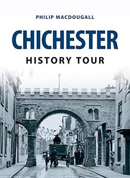 portada Chichester History Tour (en Inglés)