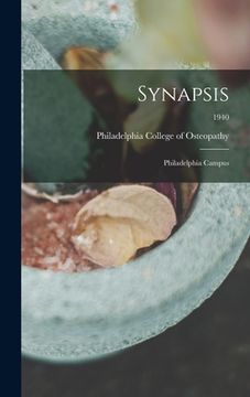 portada Synapsis: Philadelphia Campus; 1940 (in English)