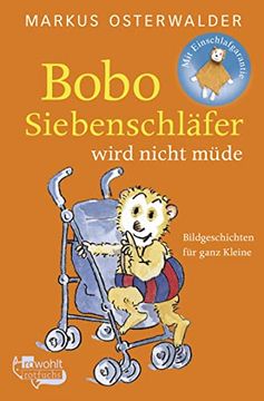 portada Bobo Siebenschläfer Wird Nicht Müde: Bildgeschichten für Ganz Kleine (in German)