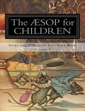 portada Aesop for Children: Story and D'Nealian Copybook Volume I (en Inglés)