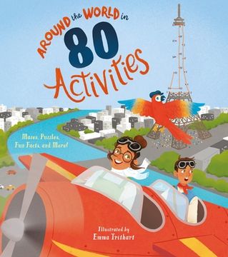 portada Around the World in 80 Activities: Mazes, Puzzles, Fun Facts, and More! (en Inglés)