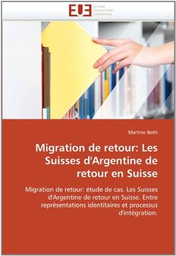 portada Migration de Retour: Les Suisses D'Argentine de Retour En Suisse