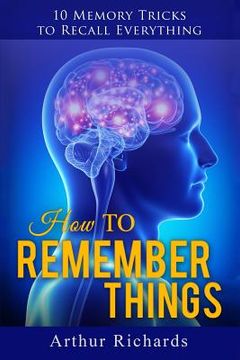 portada How to Remember Things (in English)