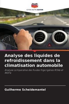 portada Analyse des liquides de refroidissement dans la climatisation automobile (in French)