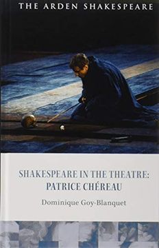 portada Shakespeare in the Theatre: Patrice Chéreau (en Inglés)
