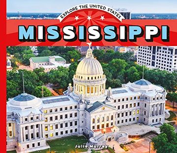portada Mississippi (Explore the United States) 