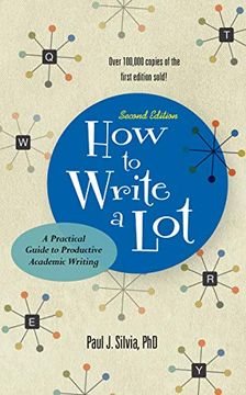 portada How to Write a Lot: A Practical Guide to Productive Academic Writing (en Inglés)