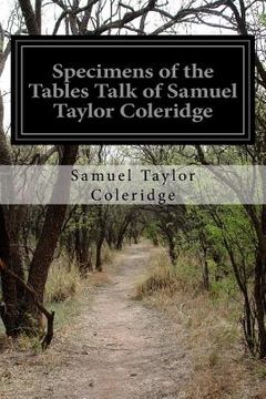 portada Specimens of the Tables Talk of Samuel Taylor Coleridge (en Inglés)