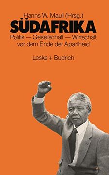 portada Südafrika: Politik - Gesellschaft - Wirtschaft VOR Dem Ende Der Apartheid