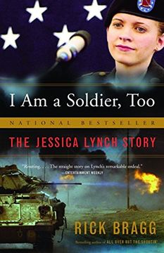 portada I Am a Soldier, Too: The Jessica Lynch Story (in English)