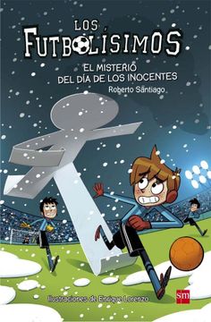 portada Futbolisimos 11: El Misterio del dia de los Inocentes (in Spanish)