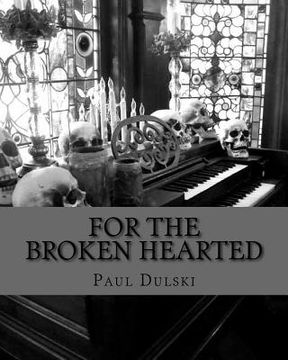 portada For the Broken Hearted (en Inglés)