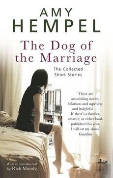 portada The Dog of the Marriage: The Collected Short Stories