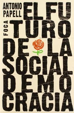 portada El Futuro de la Socialdemocracia: Ideas Para una Nueva Izquierda
