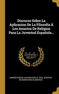 portada Discurso Sobre la Aplicacion de la Filosofía á los Asuntos de Religion Para la Juventud Española.