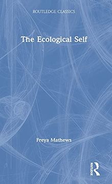 portada The Ecological Self (Routledge Classics) (in English)