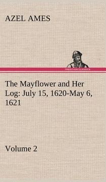 portada the mayflower and her log july 15, 1620-may 6, 1621 - volume 2 (en Inglés)