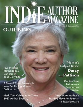 portada Indie Author Magazine Featuring Darcy Pattison: Outlining Strategies, Setting Book Business Goals, Indie Author Mindset, and Finding Success in Self-P