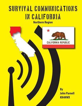 portada Survival Communications in California: Northern Region (en Inglés)