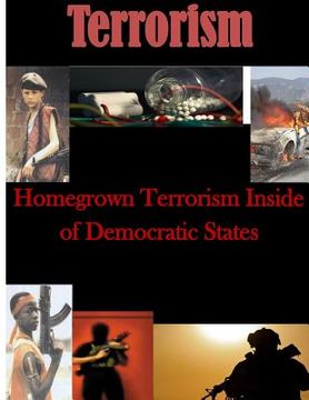 portada Homegrown Terrorism Inside of Democratic States (en Inglés)