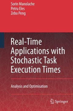 portada Real-Time Applications with Stochastic Task Execution Times: Analysis and Optimisation