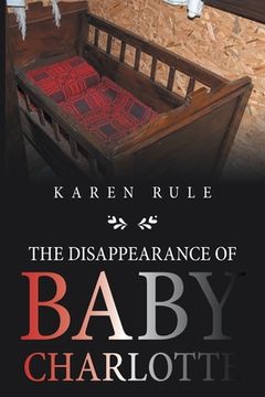 portada The Disappearance of Baby Charlotte (en Inglés)