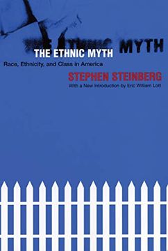 portada The Ethnic Myth: Race, Ethnicity, and Class in America (en Inglés)